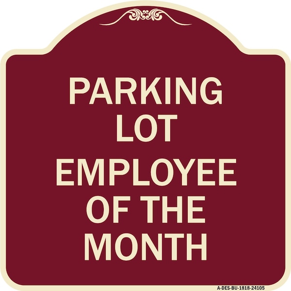 Designer Series Employee of Month, Burgundy Heavy-Gauge Aluminum Sign, 18" x 18", BU-1818-24105